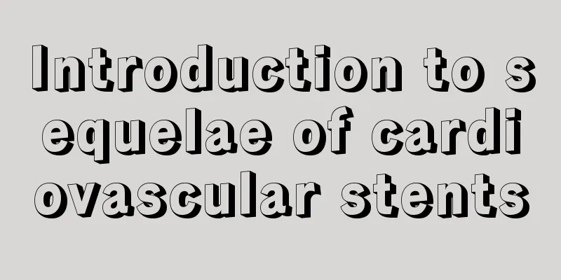 Introduction to sequelae of cardiovascular stents