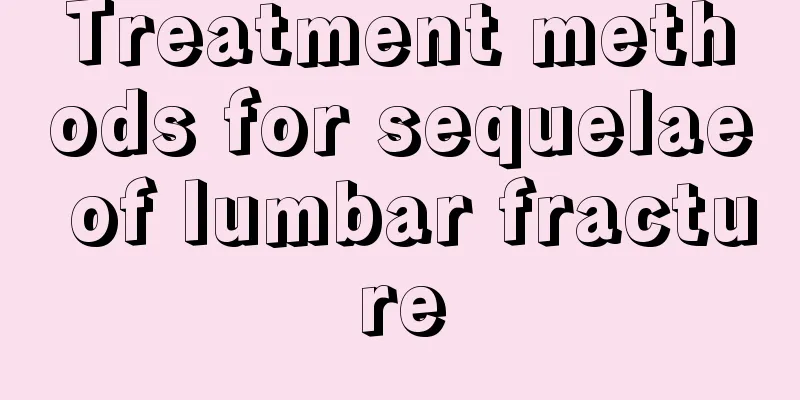 Treatment methods for sequelae of lumbar fracture