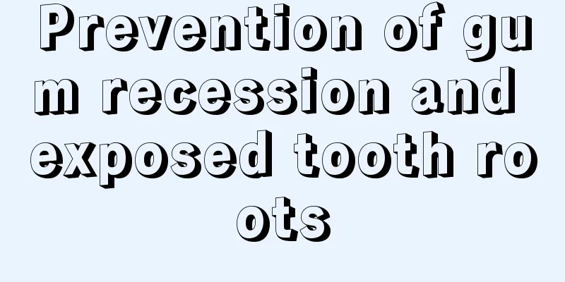 Prevention of gum recession and exposed tooth roots