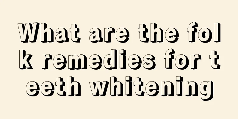 What are the folk remedies for teeth whitening