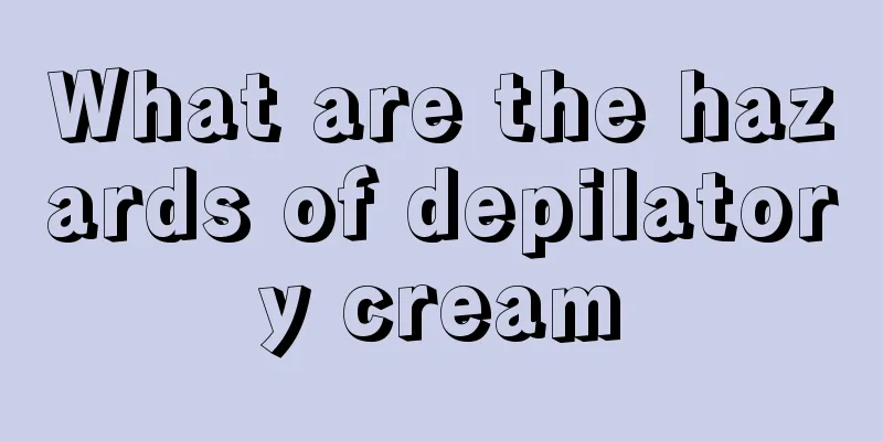 What are the hazards of depilatory cream