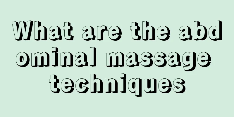 What are the abdominal massage techniques