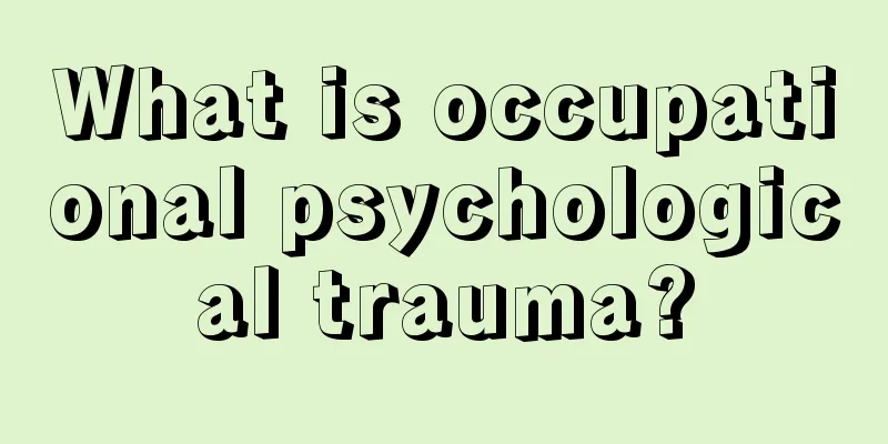 What is occupational psychological trauma?