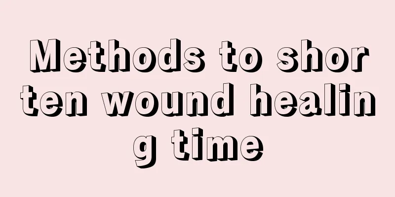 Methods to shorten wound healing time