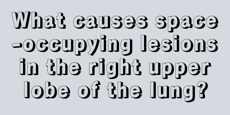 What causes space-occupying lesions in the right upper lobe of the lung?
