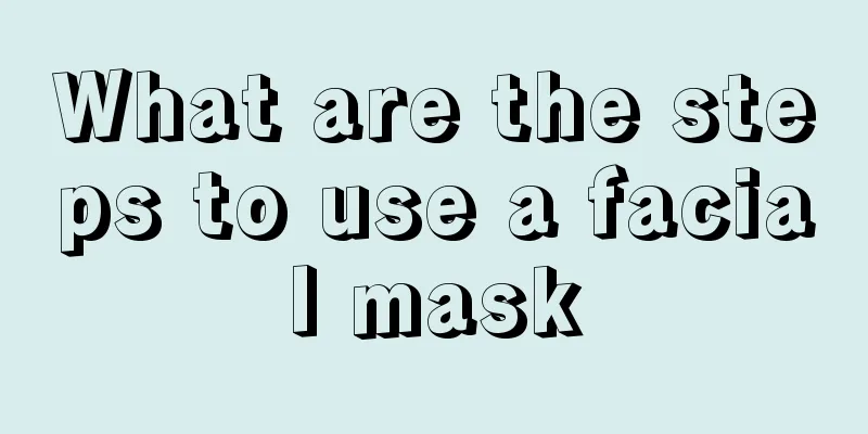 What are the steps to use a facial mask
