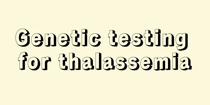 Genetic testing for thalassemia