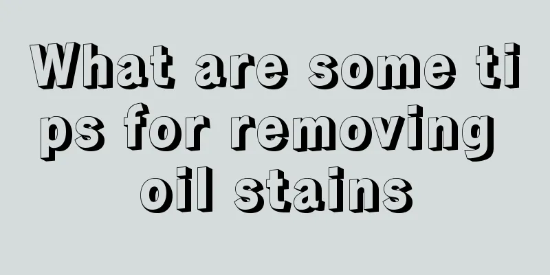 What are some tips for removing oil stains