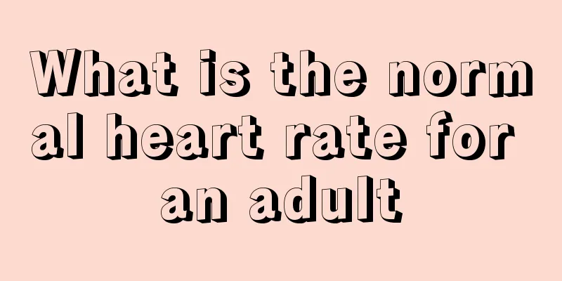 What is the normal heart rate for an adult