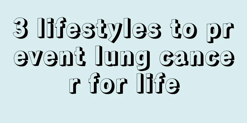3 lifestyles to prevent lung cancer for life