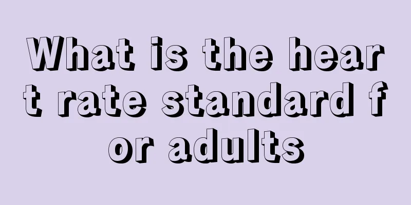 What is the heart rate standard for adults