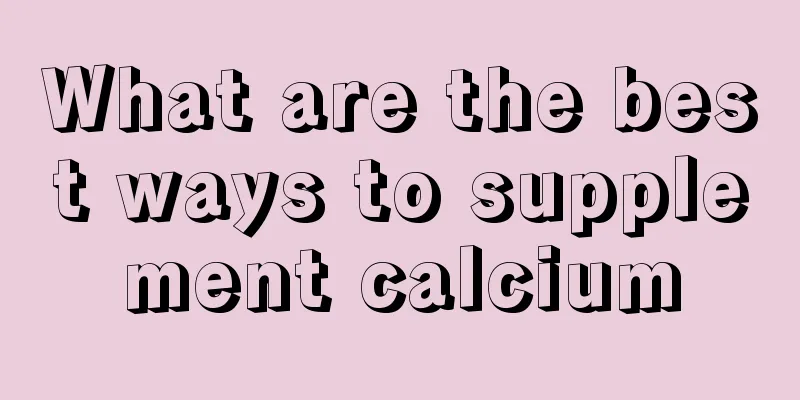 What are the best ways to supplement calcium