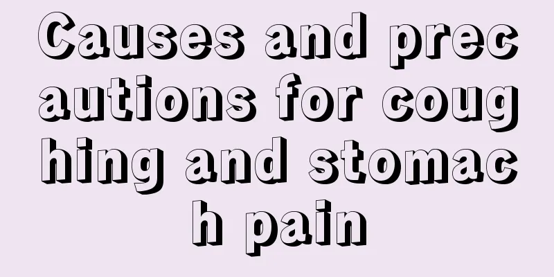 Causes and precautions for coughing and stomach pain