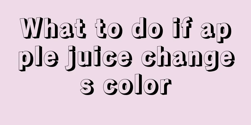 What to do if apple juice changes color