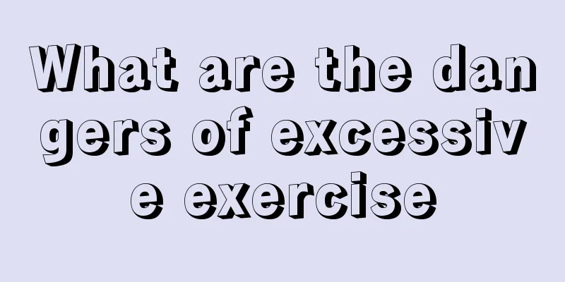 What are the dangers of excessive exercise