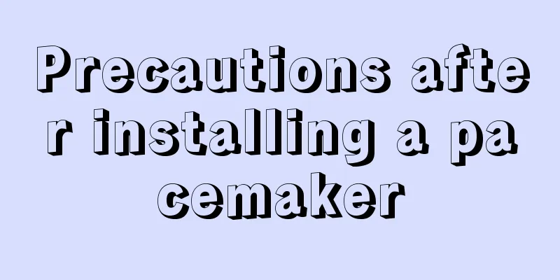 Precautions after installing a pacemaker