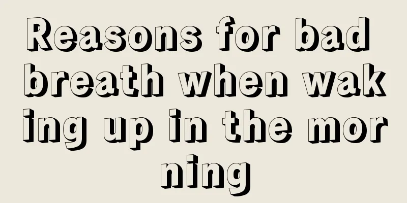 Reasons for bad breath when waking up in the morning