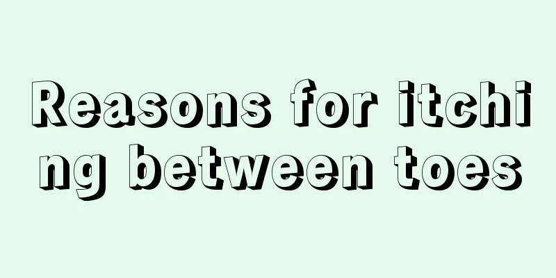 Reasons for itching between toes