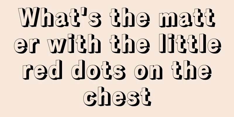What's the matter with the little red dots on the chest