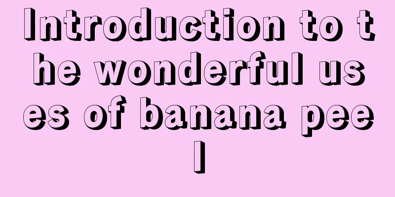 Introduction to the wonderful uses of banana peel