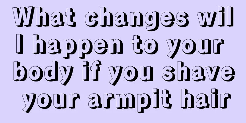 What changes will happen to your body if you shave your armpit hair