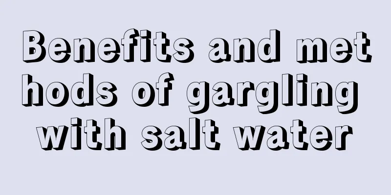 Benefits and methods of gargling with salt water