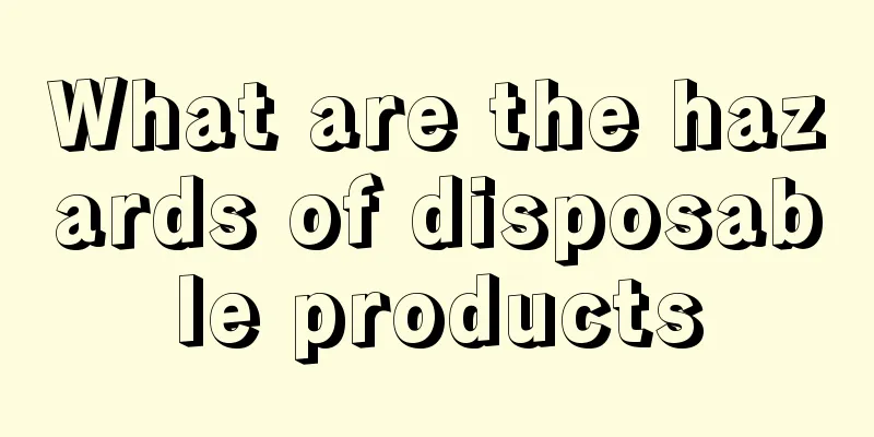 What are the hazards of disposable products
