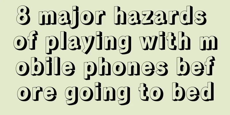8 major hazards of playing with mobile phones before going to bed
