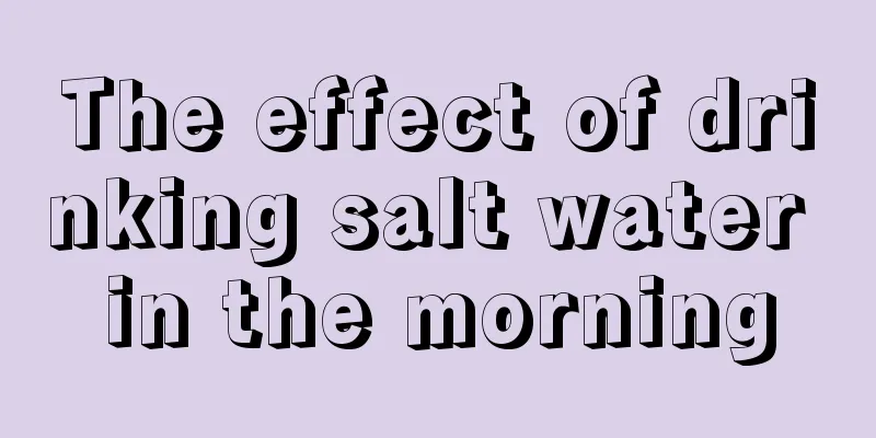 The effect of drinking salt water in the morning