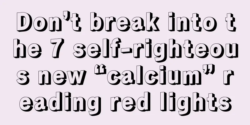 Don’t break into the 7 self-righteous new “calcium” reading red lights
