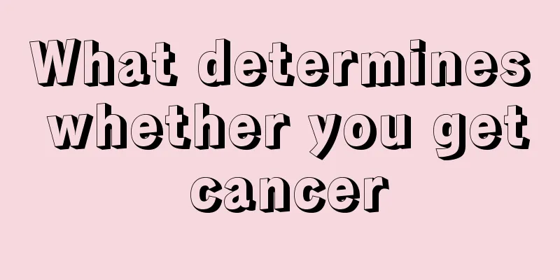 What determines whether you get cancer