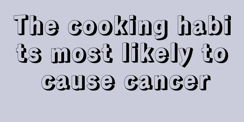 The cooking habits most likely to cause cancer