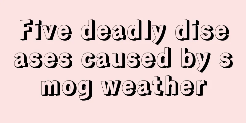 Five deadly diseases caused by smog weather