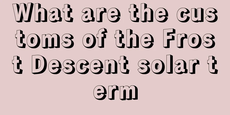What are the customs of the Frost Descent solar term