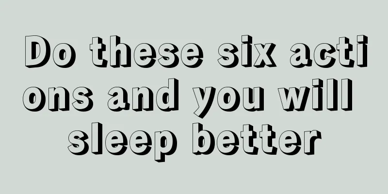 Do these six actions and you will sleep better