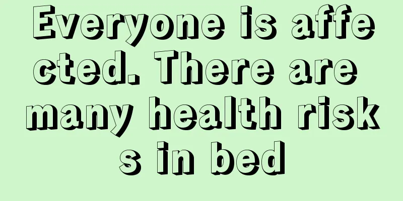 Everyone is affected. There are many health risks in bed