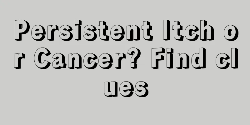 Persistent Itch or Cancer? Find clues