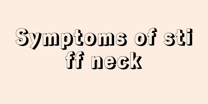 Symptoms of stiff neck