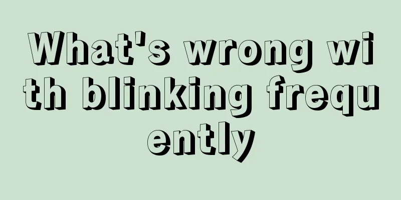 What's wrong with blinking frequently