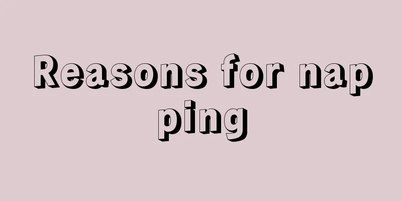 Reasons for napping