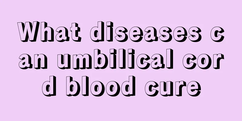 What diseases can umbilical cord blood cure