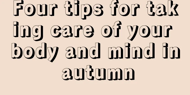 Four tips for taking care of your body and mind in autumn