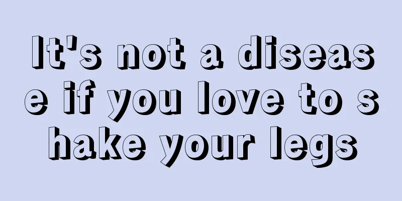 It's not a disease if you love to shake your legs