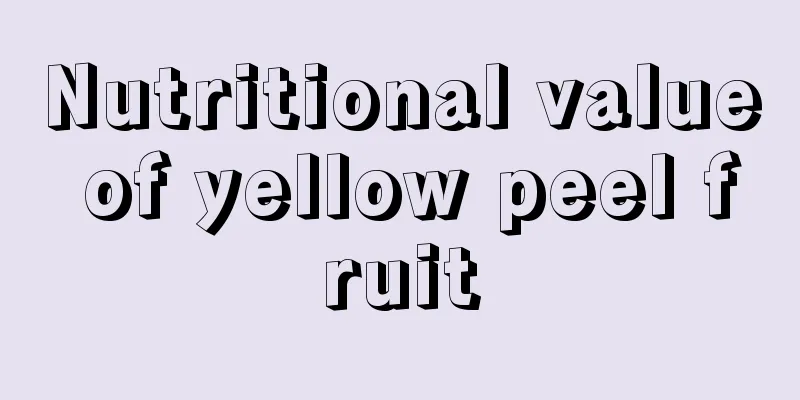 Nutritional value of yellow peel fruit