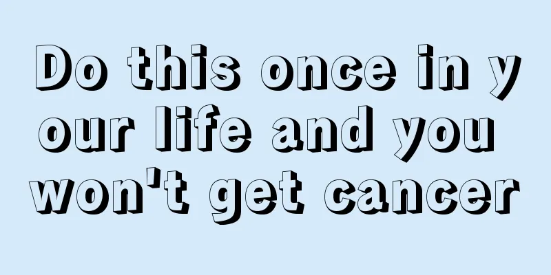 Do this once in your life and you won't get cancer