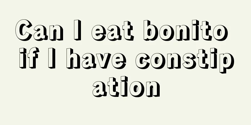 Can I eat bonito if I have constipation