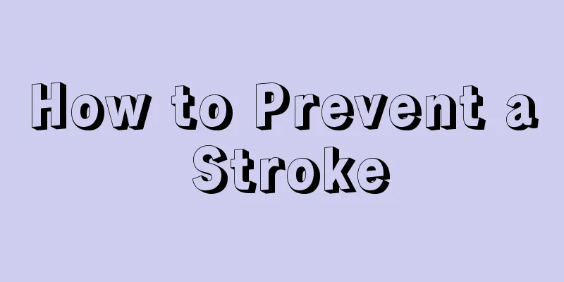 How to Prevent a Stroke