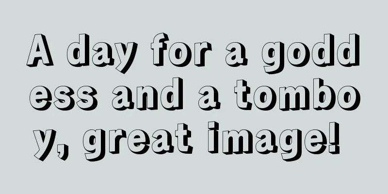 A day for a goddess and a tomboy, great image! 