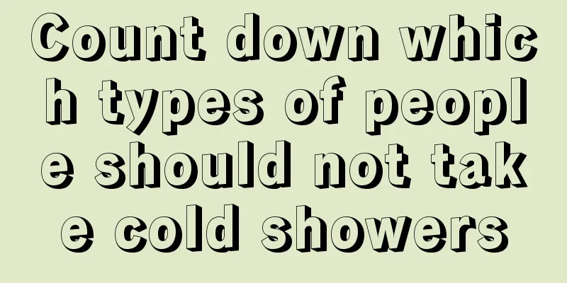 Count down which types of people should not take cold showers