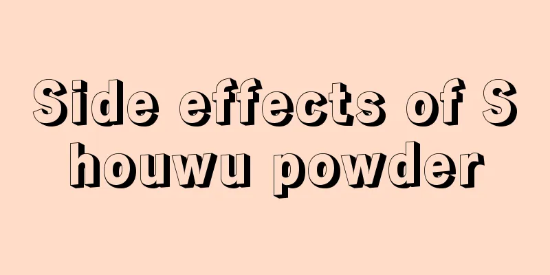 Side effects of Shouwu powder